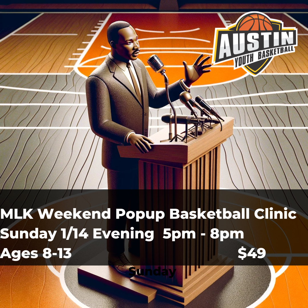 Austin MLK Day Basketball Camp